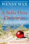 [Ten Beach Road 5.50] • A Bella Flora Christmas